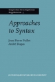 Approaches to Syntax - Dugas Andre Dugas;  Paillet Jean-Pierre Paillet