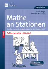 Mathe an Stationen SPEZIAL Zahlenraum bis 1000000 - Janine Weigel, Mathias Hattermann