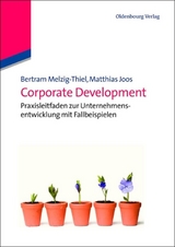 Corporate Development - Bertram Melzig-Thiel, Matthias Joos