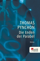 Die Enden der Parabel -  THOMAS PYNCHON