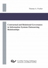 Contractual and Relational Governance in Information Systems Outsourcing Relationships - Thomas Fischer