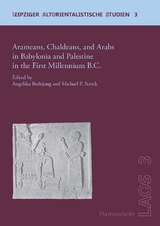 Arameans, Chaldeans, and Arabs in Babylonia and Palestine in the First Millennium B.C. - 