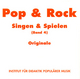 Pop & Rock - Singen & Spielen. Materialien für den Musikunterricht in den Klassen 5 bis 10 / Pop & Rock - Singen und Spielen 4 - Christian Winkler