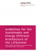 Guidelines for the Sustainable and Energy Efficient Architecture of the LIFEcenter - Andrea Böhm