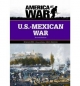 U.S.-Mexican War - Bronwyn Mills; John S. Bowman