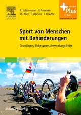 Sport von Menschen mit Behinderungen - Rainer Schliermann, Volker Anneken, Thomas Abel, Tanja Scheuer, Ingo Froböse