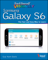 Teach Yourself VISUALLY Samsung Galaxy S6 -  Guy Hart-Davis