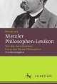 Metzler Philosophen-Lexikon - Bernd Lutz