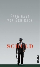 Schuld - Ferdinand von Schirach