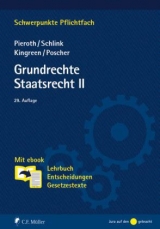 Grundrechte. Staatsrecht II - Bodo Pieroth, Bernhard Schlink, Thorsten Kingreen, Ralf Poscher