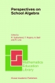Perspectives on School Algebra - Alan Bell;  Romulo Lins;  Teresa Rojano;  Rosamund Sutherland