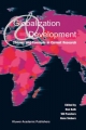 Globalization and Development - Don Kalb;  Wil Pansters;  Hans Siebers
