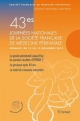 43es Journees Nationales de La Societe Francaise de Medecine Perinatale