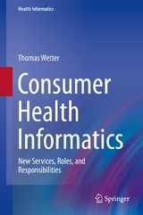 Consumer Health Informatics -  Thomas Wetter
