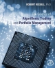 The Science of Algorithmic Trading and Portfolio Management: Applications Using Advanced Statistics, Optimization, and Machine Learning Techniques