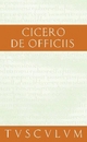 Vom pflichtgemäßen Handeln / De officiis - Cicero; Rainer Nickel