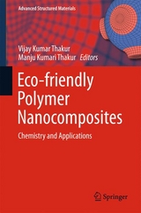 Eco-friendly Polymer Nanocomposites - 