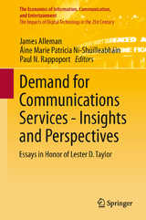 Demand for Communications Services – Insights and Perspectives - 