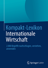 Kompakt-Lexikon Internationale Wirtschaft - 