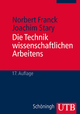 Die Technik wissenschaftlichen Arbeitens - Franck, Norbert; Stary, Joachim
