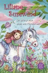 Liliane Susewind – So springt man nicht mit Pferden um - Tanya Stewner