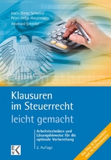 Klausuren im Steuerrecht - leicht gemacht - Schinkel, Reinhard; Schwind, Hans-Dieter; Hauptmann, Peter-Helge