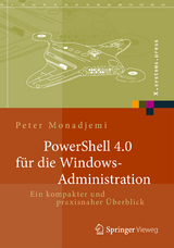 PowerShell für die Windows-Administration - Peter Monadjemi