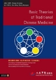 Basic Theories of Traditional Chinese Medicine (International Acupuncture Textbooks)