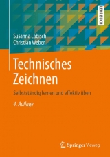 Technisches Zeichnen - Labisch, Susanna; Weber, Christian
