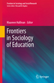 Frontiers in Sociology of Education Maureen T. Hallinan Editor