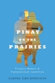 Pinay on the Prairies by Glenda Tibe Bonifacio Hardcover | Indigo Chapters