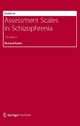 Guide to Assessment Scales in Schizophrenia - Addington Jean Keefe Richard S E