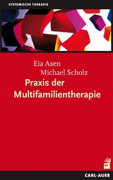 Praxis der Multifamilientherapie - Eia Asen, Michael Scholz
