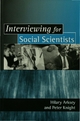 Interviewing for Social Scientists - Hilary Arksey;  Peter T Knight