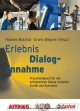Erlebnis Dialogannahme - Hannes Brachat / Erwin Wagner (Hrsg.)