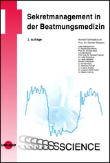 Sekretmanagement in der Beatmungsmedizin - Norbert Schwabbauer, Reimer Riessen