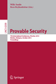 Provable Security: 7th International Conference, ProvSec 2013, Melaka, Malaysia, October 23-25, 2013, Proceedings Willy Susilo Editor