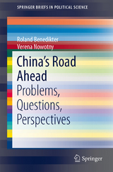 China’s Road Ahead - Roland Benedikter, Verena Nowotny