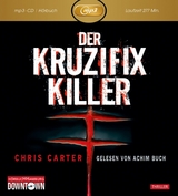Der Kruzifix-Killer: MP3 (Ein Hunter-und-Garcia-Thriller 1) - Chris Carter
