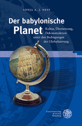 Der babylonische Planet - Sonja A. J. Neef