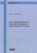 Kernel-based Methods for Parameter Estimation in Multidimensional Systems - Martina Verena Gallenberger