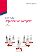 Organisation kompakt - Fiedler, Rudolf
