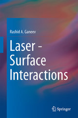 Laser - Surface Interactions - Rashid A. Ganeev