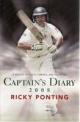 Captain's Diary 2008: A Season of Tests, Turmoil and Twenty20 - Ponting Ricky