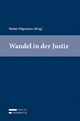 Wandel in der Justiz - Walter Pilgermair