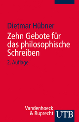 Zehn Gebote für das philosophische Schreiben - Dietmar Hübner