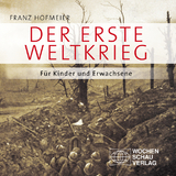 Der Erste Weltkrieg - Franz Hofmeier