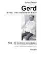 Gerd - Der Weg eines vertriebenen Jungen - Teil 2