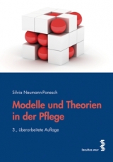 Modelle und Theorien in der Pflege - Neumann-Ponesch, Silvia