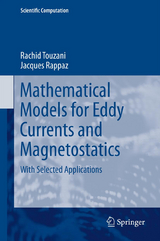 Mathematical Models for Eddy Currents and Magnetostatics - Rachid Touzani, Jacques Rappaz